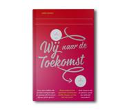 Wij naar de Toekomst (Hardback)