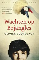 Wachten op Bojangles - Olivier Bourdeaut - ebook