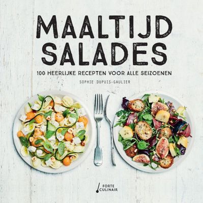 Sophie Dupuis Gaulier Maaltijdsalades Sophie Dupuis Gaulier Maaltijdsalades