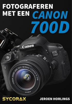 Fotograferen met een Canon 700D (Paperback)