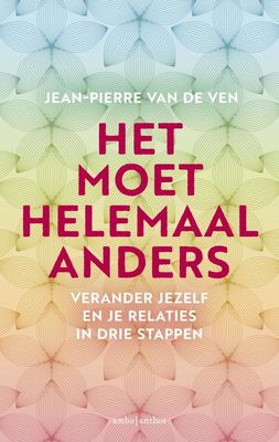 Het moet helemaal anders - Jean-Pierre van de Ven - ebook