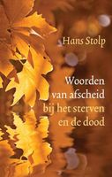 Woorden van afscheid bij het sterven en de dood - Hans Stolp - ebook