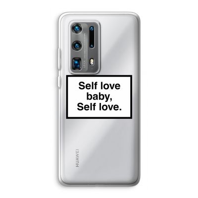 Self love: Huawei P40 Pro Plus Transparant Hoesje