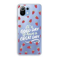 Don't forget to have a great day: Xiaomi Mi 11 Lite Transparant Hoesje
