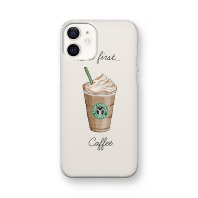 But first coffee: iPhone 12 mini Transparant Hoesje