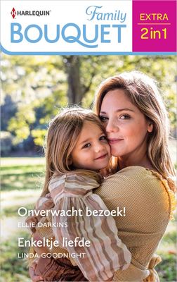 Onverwacht bezoek! / Enkeltje liefde - Linda Goodnight, Ellie Darkins - ebook