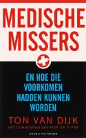Medische missers - Ton van Dijk, Peter Pop - ebook