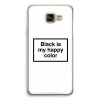 Black is my happy color: Samsung Galaxy A5 (2016) Transparant Hoesje