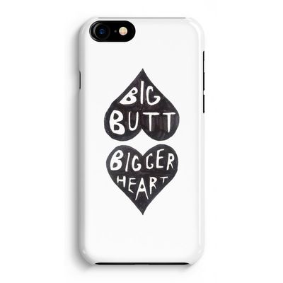 Big butt bigger heart: Volledig Geprint iPhone 7 Hoesje