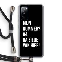 Da ziede van hier - Zwart: Samsung Galaxy S20 FE / S20 FE 5G Transparant Hoesje met koord