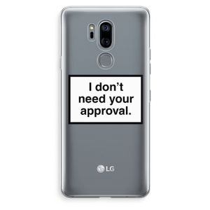 Don't need approval: LG G7 Thinq Transparant Hoesje