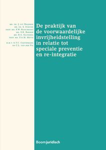De praktijk van de voorwaardelijke invrijheidstelling in relatie tot speciale preventie en re-integratie - J. uit Beijerse, S. Struijk, F.W. Bleichrodt, S.R. Bakker, B.A. Salverda, P.A.M. Mevis - ebook