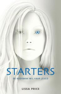 Starters - Lissa Price - ebook
