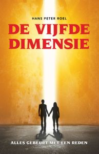 De vijfde dimensie - Hans Peter Roel - Spiritualiteit - Spiritueelboek.nl