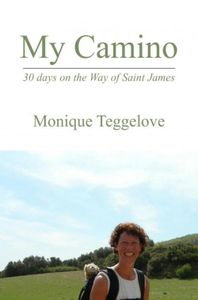 My Camino - Monique Teggelove - ebook