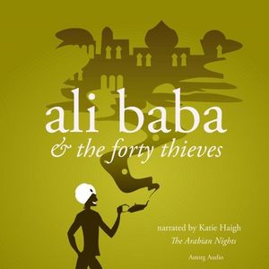 Ali Baba and the Forty Thieves