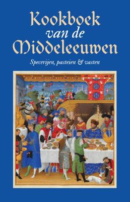 Kookboek van de Middeleeuwen (Hardback)