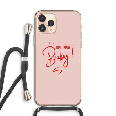 Not Your Baby: iPhone 11 Pro Transparant Hoesje met koord