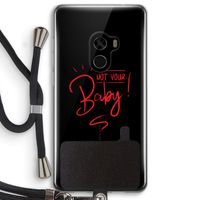 Not Your Baby: Xiaomi Mi Mix 2 Transparant Hoesje met koord
