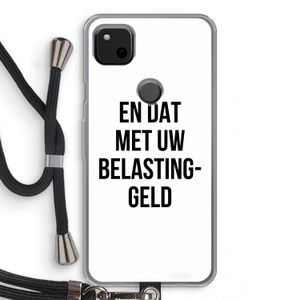 Belastinggeld: Pixel 4a Transparant Hoesje met koord
