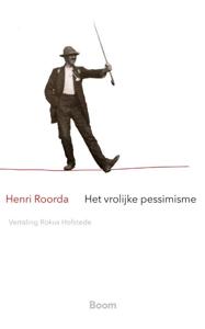 Het vrolijke pessimisme (Paperback)