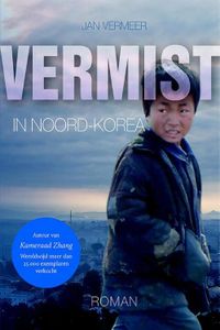 Vermist in Noord-Korea - Jan Vermeer - ebook