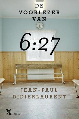 De voorlezer van 6:27 - Jean-Paul Didierlaurent - ebook