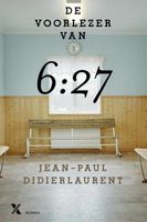 De voorlezer van 6:27 - Jean-Paul Didierlaurent - ebook