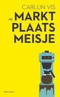 Het Marktplaatsmeisje - Carlijn Vis - ebook