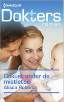 Gekust onder de mistletoe - Alison Roberts - ebook - thumbnail