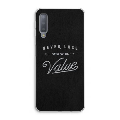 Never lose your value: Samsung Galaxy A7 (2018) Transparant Hoesje
