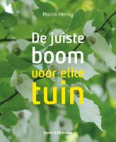 De juiste boom voor elke tuin (Hardback)