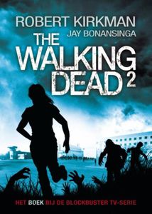 The walking dead - 2 - Robert Kirkman, Jay Bonansinga - ebook