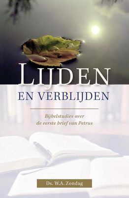 Lijden en verblijden - Ds. W.A. Zondag - eBook (9789087183158) Lijden en verblijden - Ds. W.A. Zondag - eBook (9789087183158)