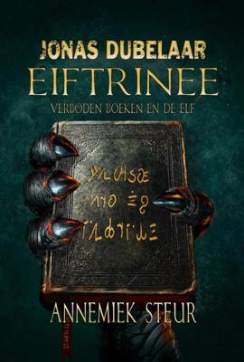 Eiftrinee, verboden boeken en de elf (Hardback)