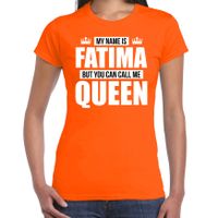 Naam cadeau t-shirt my name is Fatima - but you can call me Queen oranje voor dames - thumbnail