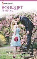 Toch heel romantisch - Nina Milne - ebook