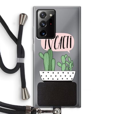 I love cacti: Samsung Galaxy Note 20 Ultra / Note 20 Ultra 5G Transparant Hoesje met koord