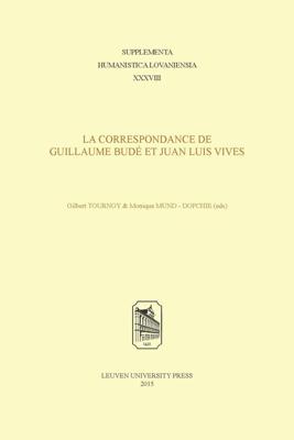 La correspondance de Guillaume Budé et Juan Luis Vives - Guillaume Budé, Juan Luis Vives - ebook