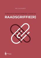Juridisch praktijkboek voor de raadsgriffie(r) (Paperback)