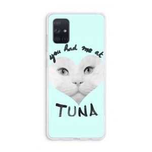 You had me at tuna: Galaxy A71 Transparant Hoesje