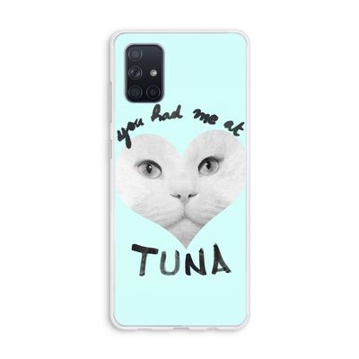 You had me at tuna: Galaxy A71 Transparant Hoesje