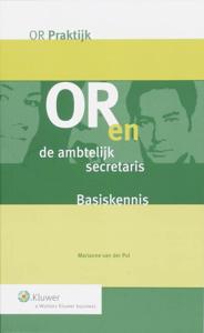 OR en de ambtelijke secretaris (Paperback)