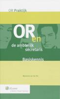 OR en de ambtelijke secretaris (Paperback)