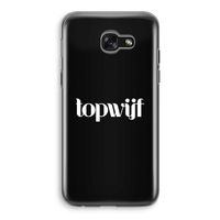 Topwijf Zwart: Samsung Galaxy A5 (2017) Transparant Hoesje Topwijf Zwart: Samsung Galaxy A5 (2017) Transparant Hoesje