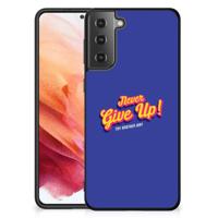 Samsung Galaxy S21 | Telefoon Hoesje | met tekst Never Give Up Samsung Galaxy S21 | Telefoon Hoesje | met tekst Never Give Up