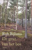 De geur van het bos - Rob Bijlsma - ebook