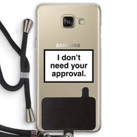 Don't need approval: Samsung Galaxy A5 (2016) Transparant Hoesje met koord