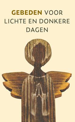 Gebeden voor lichte en donkere dagen (Paperback)
