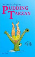 Pudding tarzan - Ole Lund Kirkegaard - ebook